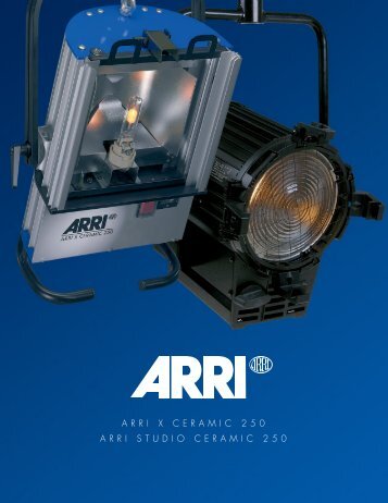ARRI X Ceramic 250 - Oy Lafoy Ltd