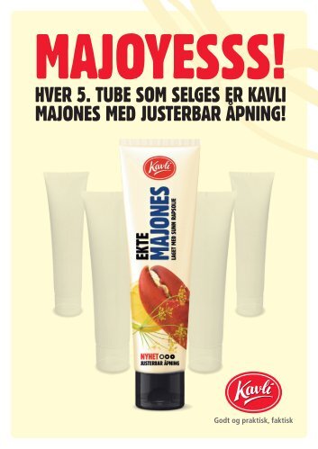 hver 5. tube som selges er kavli majones med ... - Gullblyanten