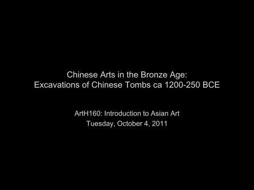 Early Chinese Art: Tombs of the Shang Dynasty