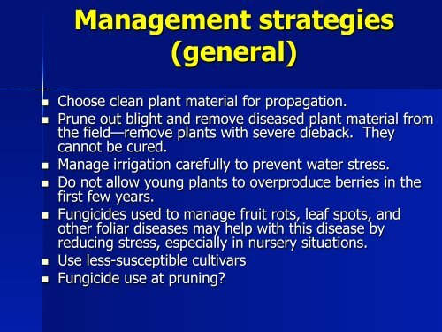Stem Blight and Propagation Issues in Blueberry