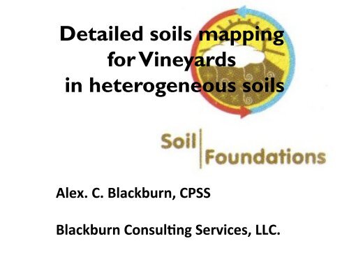 Detailed soils mapping for Vineyards in heterogeneous soils