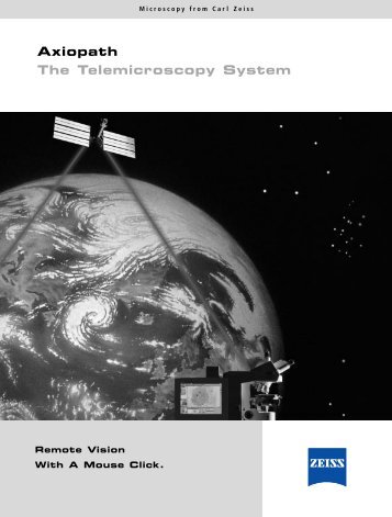 Axiopath The Telemicroscopy System - Carl Zeiss Meditec AG