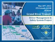 Grand River Transit Driver Management and Safety ... - (ITS) Canada