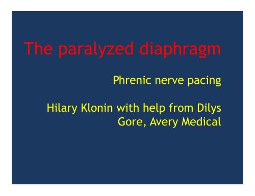 The paralyzed diaphragm - Hilary Klonin