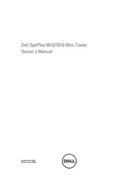 Dell Optiplex 9010 7010 Mini Tower Owner S Manual Dell Support