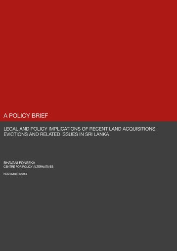 Legal and Policy Implications of Recent Land Acquisitions, Evictions and Related Issues in Sri Lanka
