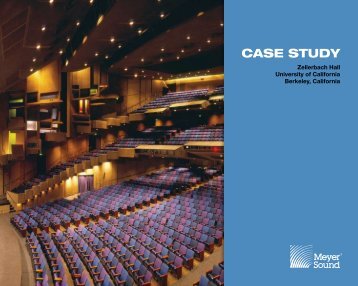 Zellerbach Hall Case Study - Meyer Sound Laboratories Inc.