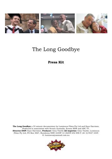 Press Kit - The Long Goodbye