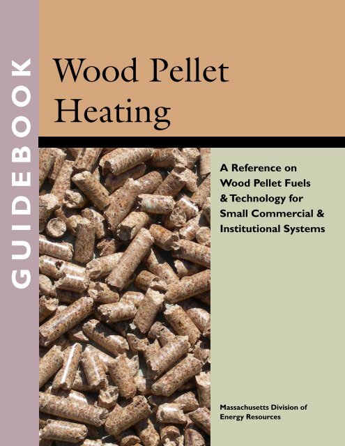 Wood Pellet Heating - Biomass Energy Resource Center