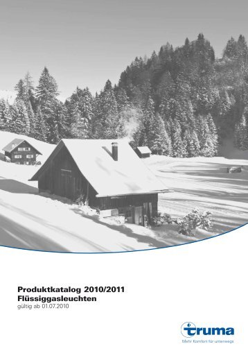 Produktkatalog 2010/2011 Flüssiggasleuchten