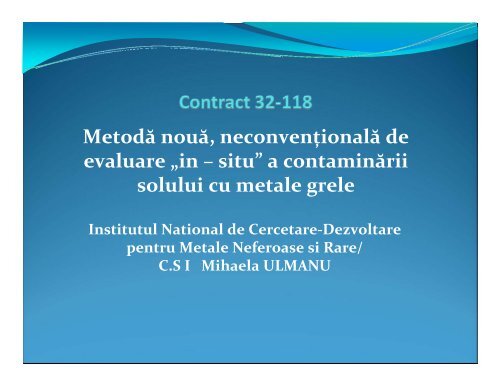 metoda noua, neconventionala de evaluare in situ a