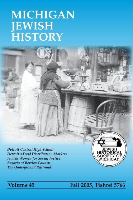 MICHIGAN JEWISH HISTORY - Jewish Historical Society of Michigan