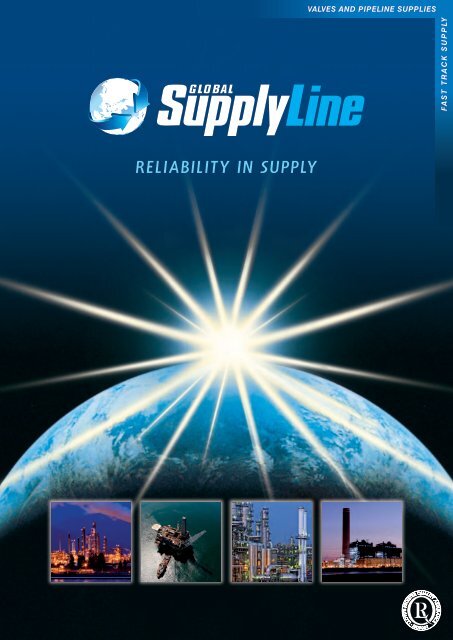 RELIABILITY IN SUPPLY - Global Supply Line
