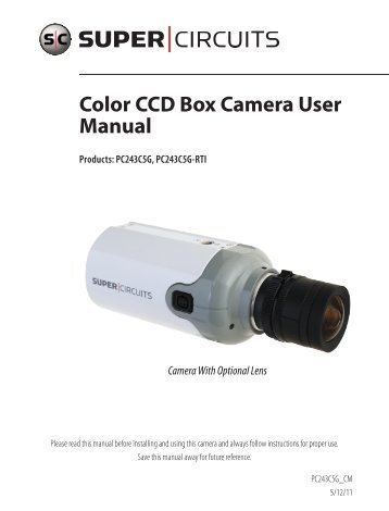 Color CCD Box Camera User Manual - Supercircuits Inc.