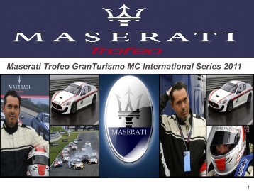 Maserati Trofeo GranTurismo MC International Series 2011