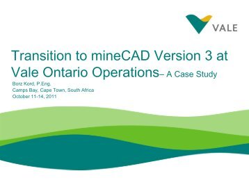 Transition to mineCAD Version 3 at Vale Ontario Operations - MineRP