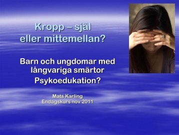 Kropp-sjÃ¤l eller mittemellan