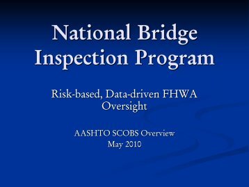 National Bridge Inspection Program - AASHTO - Subcommittee on ...