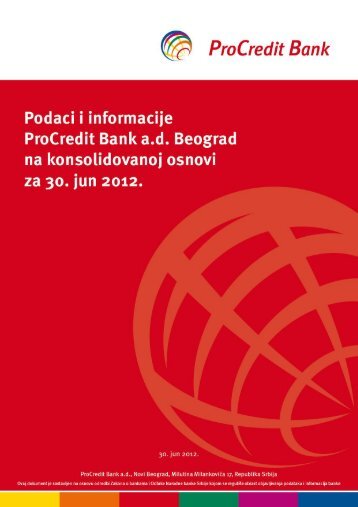 Podaci i informacije ProCredit bank a.d. Beograd na konsolidovanoj ...