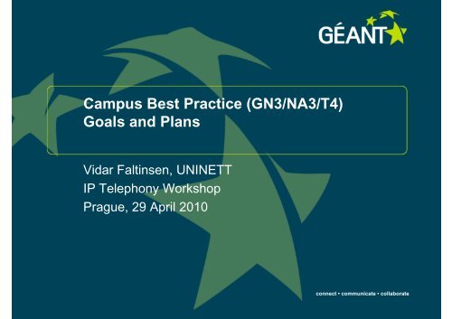 Campus Best Practice (GN3/NA3/T4) Goals and Plans - cesnet