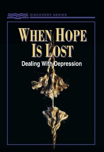 When Hope Is Lost - Dealing with Depression - RBC Ministries