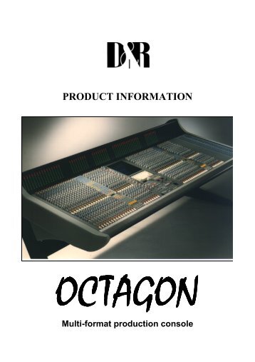 D&R Octagon - Analog Recording Console Forum