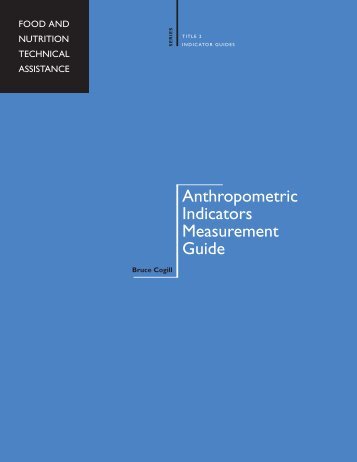 2.1: Anthropometric Indicators Measurement Guide - Linkages Project