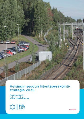 Helsingin seudun liityntÃ¤pysÃ¤kÃ¶intistrategia LIIPY - HSL