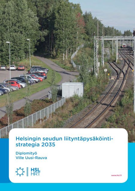 Helsingin seudun liityntÃ¤pysÃ¤kÃ¶intistrategia LIIPY - HSL