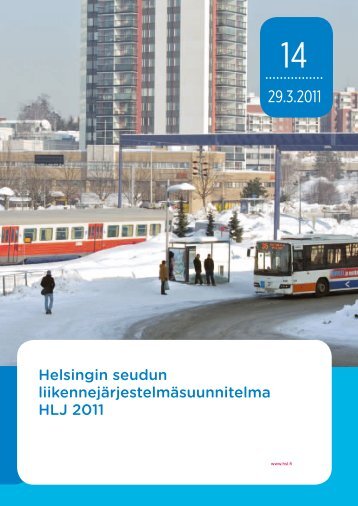 Helsingin seudun liikennejÃ¤rjestelmÃ¤suunnitelma HLJ 2011 - HSL