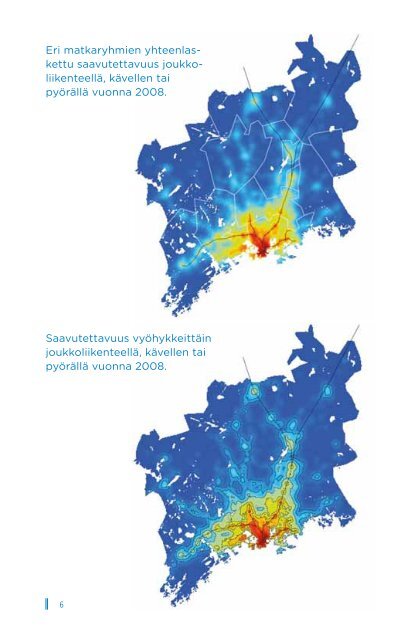 Saavutettavuustarkastelut SAVU - HSL