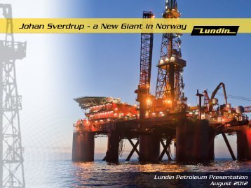 Johan Sverdrup - a New Giant in Norway - Lundin Petroleum