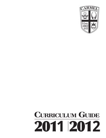 2010_11 curriculum guide - Carmel Catholic High School