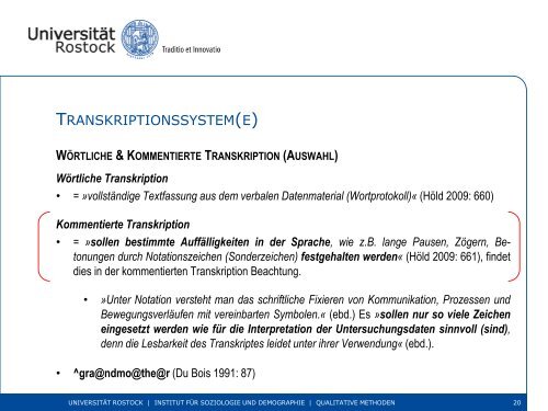 Transkription: Methodik & Technik - Wirtschafts - Universität Rostock