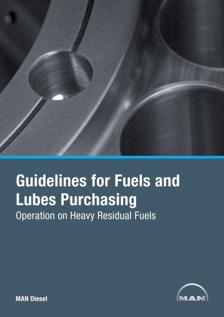 Guidelines for Fuels and Lubes Purchasing - MAN Diesel & Turbo