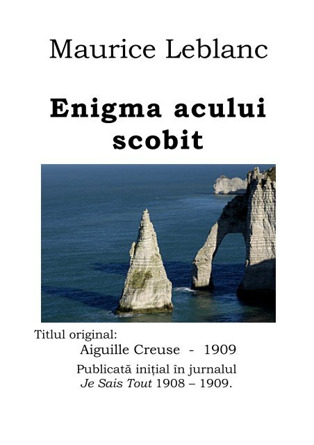 Enigma acului scobit