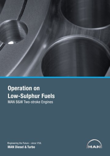Operation on Low-Sulphur Fuels - MAN Diesel & Turbo