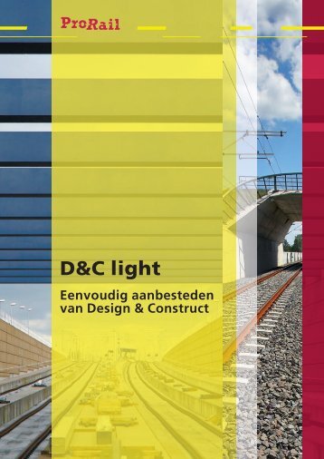 Brochure D&C light; eenvoudig aanbesteden van Design ... - ProRail