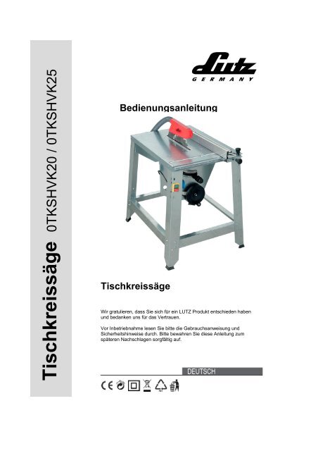 Bedienungsanleitung T isch kreissäg e - LUTZ MASCHINEN