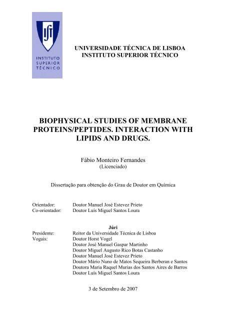 Biophysical studies of membrane proteins/peptides. Interaction with ...