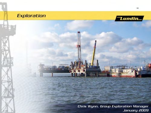 Capital Market Day 09- Exploration - Lundin Petroleum