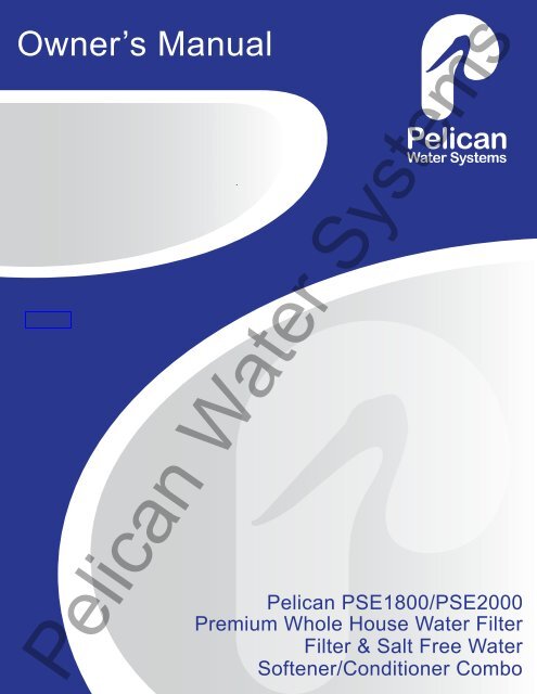 Pelican Water Systems - Owner's Manual - Colorfil