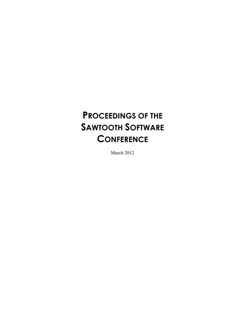 2012 Conference Proceedings - Sawtooth Software, Inc.