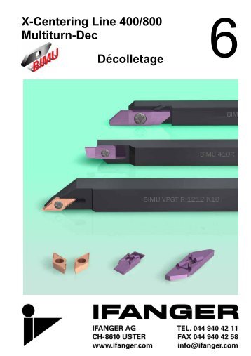 Décolletage X-Centering Line 400/800 Multiturn-Dec - Ifanger AG