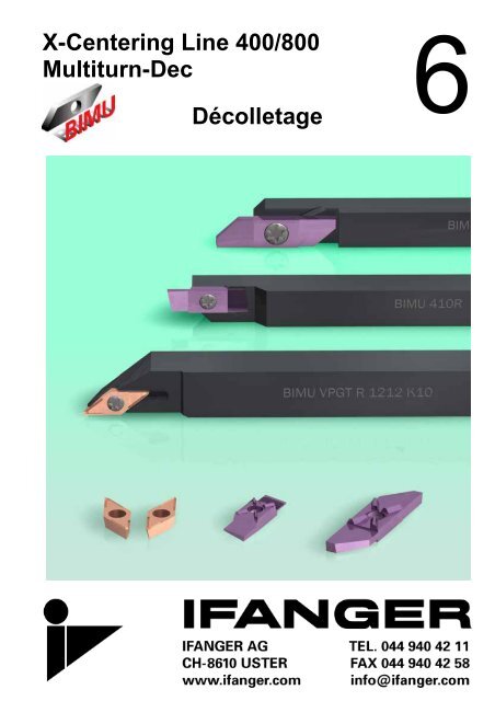 Décolletage X-Centering Line 400/800 Multiturn-Dec - Ifanger AG