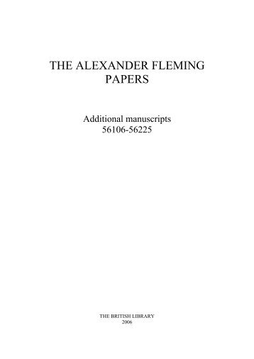 THE ALEXANDER FLEMING PAPERS - British Library