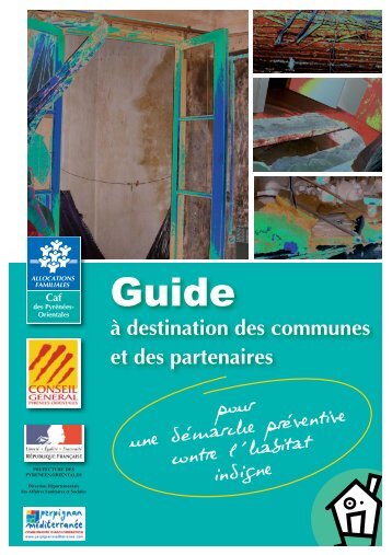 Guide Ã  destination des communes pour lutter contre l'habitat ... - Caf.fr