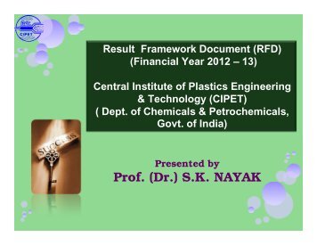 Central Institute of Plastics Engg and Technology (CIPET)