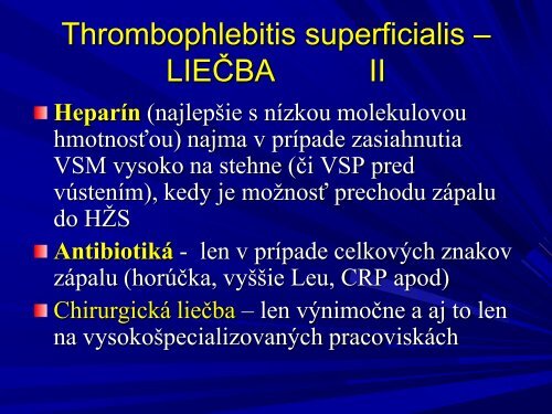 Prevencia a lieÄba VTE a povrchovej tromboflebitÃ­dy