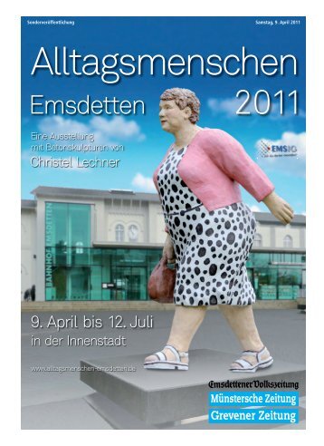 Alltagsmenschen Emsdetten 2011 9. April bis 12. Juli